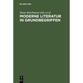 Moderne Literatur in Grundbegriffen