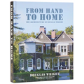 From Hand to Home: The Architecture of Douglas Wright
