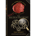 The 100-Year-Old Secret: The Sherlock Files Book One
