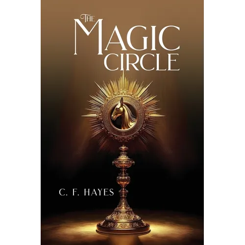 The Magic Circle: With Color Illustrations