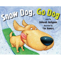 Snow Dog, Go Dog