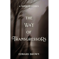 The the Way of Transgressors