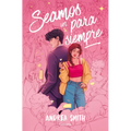Seamos Un Para Siempre / Let's Be, Forever