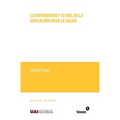 La enfermería y su rol en la educación para la salud