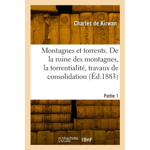 Montagnes et torrents. Partie 1