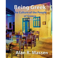 Being Greek - The Culture of the People of Greece