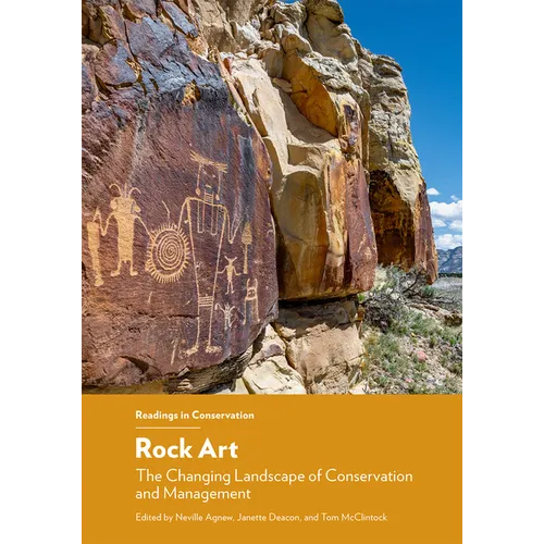 Rock Art: The Changing Landscape of Conservation and Management