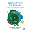 Learning Outside the Classroom: Theory and Guidelines for Practice
