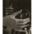 The New Woman Behind the Camera
