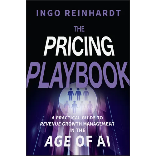 The Pricing Playbook: A Practical Guide to Revenue Growth Management in the Age of A.I.