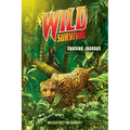 Chasing Jaguars (Wild Survival #3): Volume 3