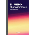Sin miedo al pensamiento