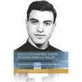 Nicola d'Onofrio, Santo Rosario Para La Salud: Oraciones de Consagracion Familiar