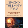 Beyond the Empty Tomb: Encounters with the Risen Christ