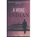 A Woke Indian