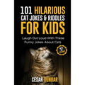 101 Hilarious Cat Jokes & Riddles For Kids: Laugh Out Loud With These Funny Jokes About Cats (WITH 35+ PICTURES)!