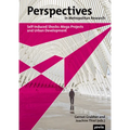 Perspectives in Metropolitan Research I: Self-Induced Shocks: Mega-Projects and Urban Development
