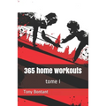 365 home workouts: tome 1