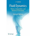 Fluid Dynamics: Theory, Computation, and Numerical Simulation