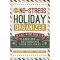 No Stress Holiday Organizer: All in One Guide to Planning and Recording Your Holidays