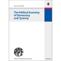The Political Economy of Democracy and Tyranny