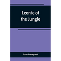 Leonie of the Jungle