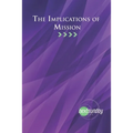 The Implications of Mission