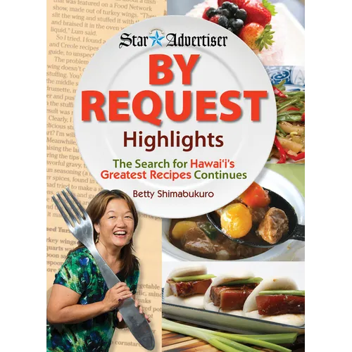 By Request Highlights: The Search for Hawaii's Greatest Recipes Continues