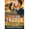 Brave Enough