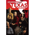 That Texas Blood Volume 2