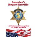 America's Rogue Sheriffs: A Culture of Corruption