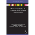 Managing People in Commercial Kitchens: A Contemporary Approach