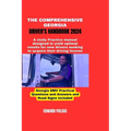 The Comprehensive Georgia Driver's Handbook 2024: A study and practice manual designed to yield optimal results for new drivers seeking to acquire the