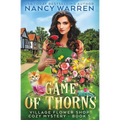 Game of Thorns: A Village Flower Shop Paranormal Cozy Mystery