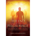 The End of the Pilgrimage: Your Judgment Seat Verdict and How it Determines Your Place in His Kingdom