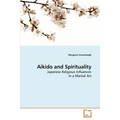 Aikido and Spirituality