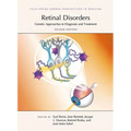 Retinal Disorders: Genetic Approaches to Diagnosis and Treatment, Second Edition