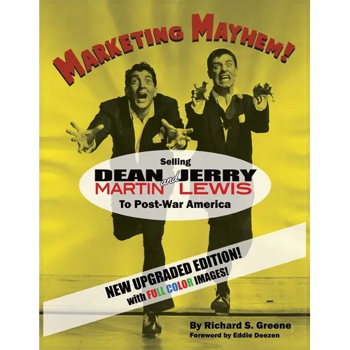 Marketing Mayhem!: Selling Dean Martin & Jerry Lewis to Post-War America (in color!)