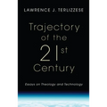 Trajectory of the 21st Century