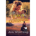 His Iowa Governess: A Western Historical Romance Book