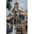 Shâmar to Sharia: Biblical Roots and Mechanisms of Islamic Radicalization