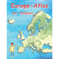 Europe Atlas for Children: Geographical Atlas for Children European Countries