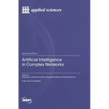 Artificial Intelligence in Complex Networks