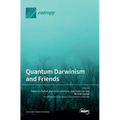 Quantum Darwinism and Friends