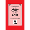 My Residence at the Court of the Amir