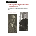 The George Bell-Alphons Koechlin Correspondence: The German Church Struggle in an International Perspective, 1933-1954