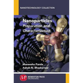 Nanoparticles: Preparation and Characterization
