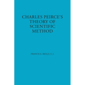 Charles Peirce's Theory of Scientific Method
