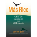 Más Rico: La Guía de Inversión para Millennials