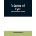 The Columbia book of yarns: containing a manual of knitting and crocheting